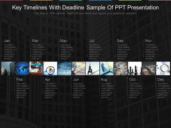 Key Timelines With Deadline Sample Of Ppt Presentation Key Timelines With Deadline Sample Of Ppt Presentation