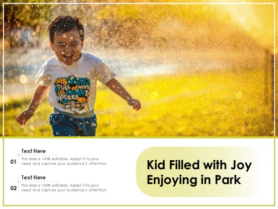Kid Filled With Joy Enjoying In Park Ppt PowerPoint Presentation Visual Aids Infographic Template PDF