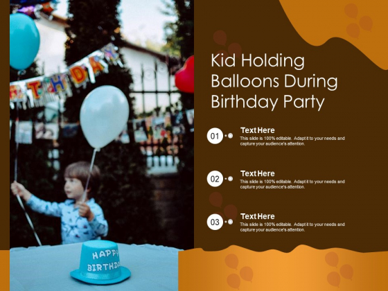 Kid Holding Balloons During Birthday Party Ppt PowerPoint Presentation Gallery Guidelines PDF Kid Holding Balloons During Birthday Party Ppt PowerPoint Presentation Gallery Guidelines PDF