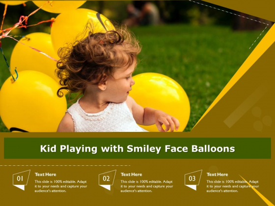 Kid Playing With Smiley Face Balloons Ppt PowerPoint Presentation Inspiration Professional PDF