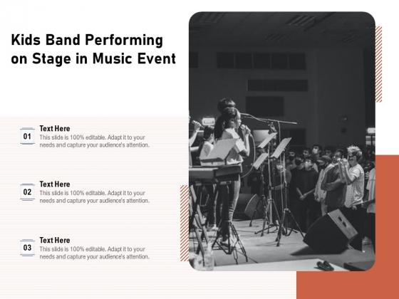 Kids Band Performing On Stage In Music Event Ppt PowerPoint Presentation Gallery Brochure PDF Kids Band Performing On Stage In Music Event Ppt PowerPoint Presentation Gallery Brochure PDF
