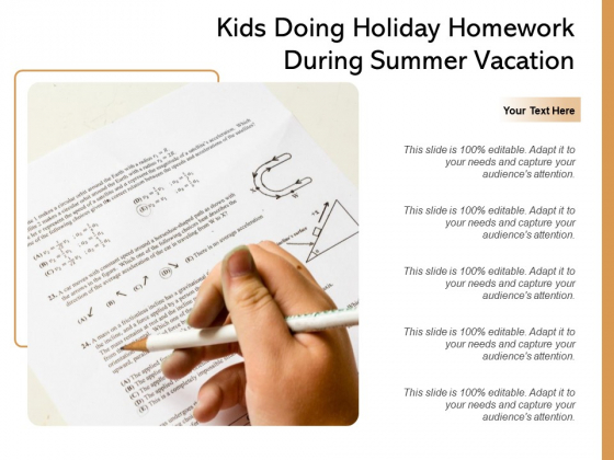 Kids Doing Holiday Homework During Summer Vacation Ppt PowerPoint Presentation File Graphics Template PDF Kids Doing Holiday Homework During Summer Vacation Ppt PowerPoint Presentation File Graphics Template PDF