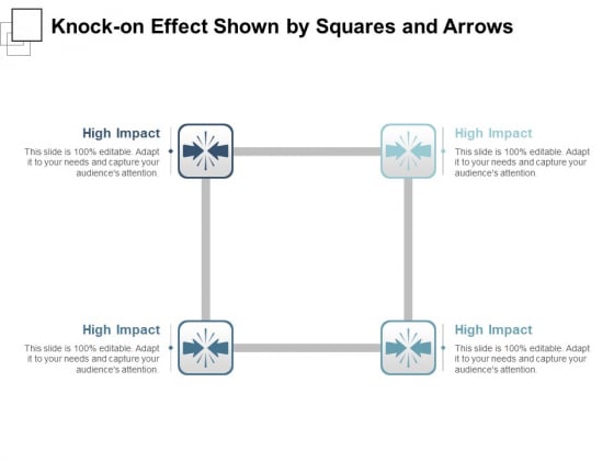 Knock On Effect Shown By Squares And Arrows Ppt PowerPoint Presentation File Infographics PDF Knock On Effect Shown By Squares And Arrows Ppt PowerPoint Presentation File Infographics PDF