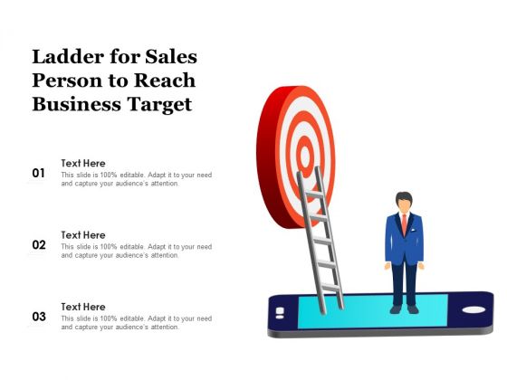 Ladder For Sales Person To Reach Business Target Ppt PowerPoint Presentation Outline Graphics Download Ladder For Sales Person To Reach Business Target Ppt PowerPoint Presentation Outline Graphics Download