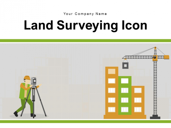 Land Surveying Icon Team Equipment Ppt PowerPoint Presentation Complete Deck Land Surveying Icon Team Equipment Ppt PowerPoint Presentation Complete Deck