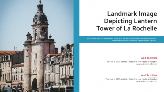 Landmark Image Depicting Lantern Tower Of La Rochelle PowerPoint Presentation Ppt Template PDF
