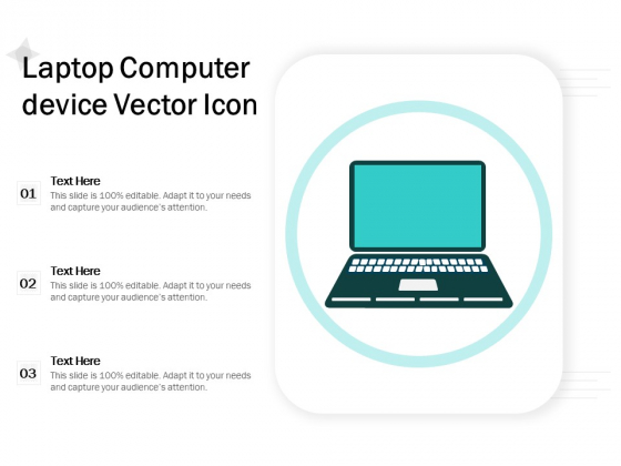 Laptop Computer Device Vector Icon Ppt PowerPoint Presentation Files PDF