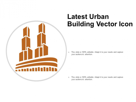 Latest Urban Building Vector Icon Ppt PowerPoint Presentation Inspiration Shapes PDF Latest Urban Building Vector Icon Ppt PowerPoint Presentation Inspiration Shapes PDF