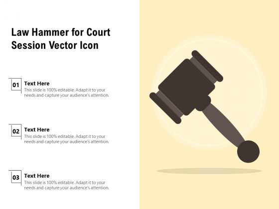 Law Hammer For Court Session Vector Icon Ppt PowerPoint Presentation Gallery Background Image PDF