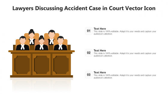 Lawyers Discussing Accident Case In Court Vector Icon Ppt Pictures Background Image PDF