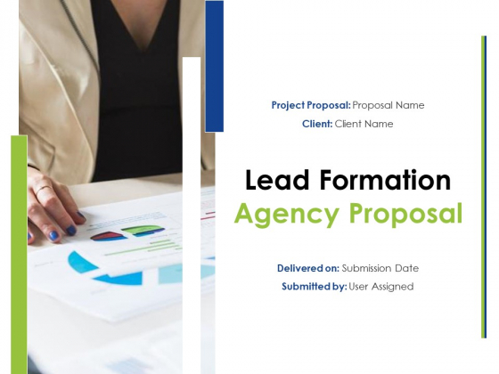 Lead Formation Agency Proposal Ppt PowerPoint Presentation Complete Deck With Slides Lead Formation Agency Proposal Ppt PowerPoint Presentation Complete Deck With Slides