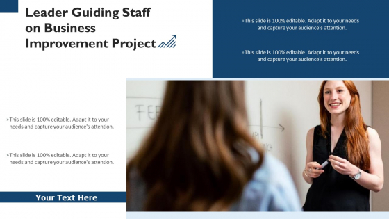 Leader Guiding Staff On Business Improvement Project Ppt Layouts Slideshow PDF Leader Guiding Staff On Business Improvement Project Ppt Layouts Slideshow PDF
