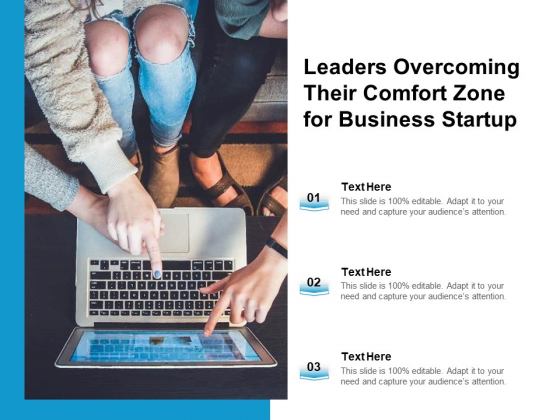 Leaders Overcoming Their Comfort Zone For Business Startup Ppt PowerPoint Presentation Professional Show PDF