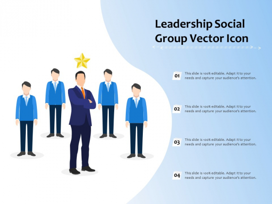 Leadership Social Group Vector Icon Ppt PowerPoint Presentation Outline Example Topics PDF Leadership Social Group Vector Icon Ppt PowerPoint Presentation Outline Example Topics PDF
