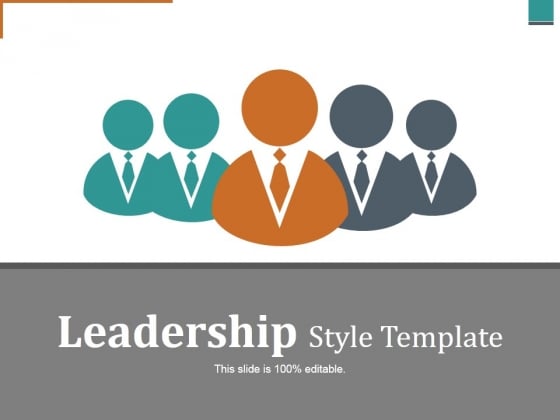 Leadership Style Template Ppt PowerPoint Presentation Icon Layout Ideas Leadership Style Template Ppt PowerPoint Presentation Icon Layout Ideas