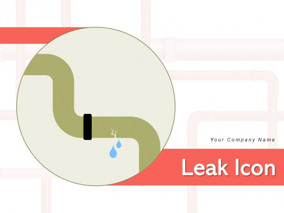 Leak Icon Battery Leakage Drop And Tap Ppt PowerPoint Presentation Complete Deck