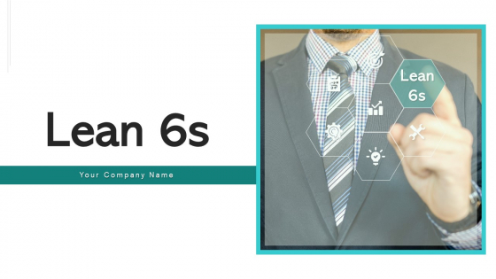 Lean 6S Improving Performance Ppt PowerPoint Presentation Complete Deck With Slides Lean 6S Improving Performance Ppt PowerPoint Presentation Complete Deck With Slides