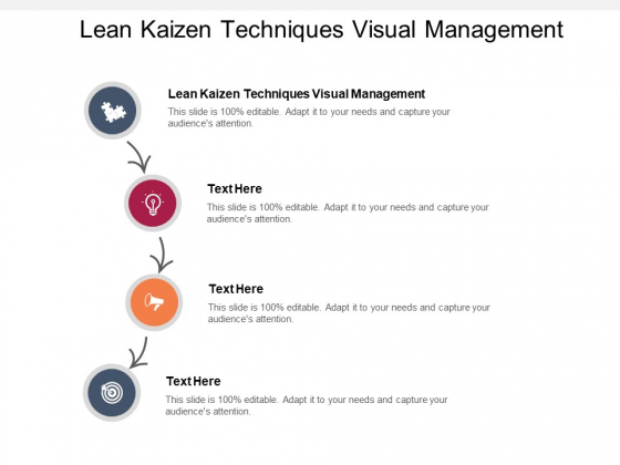 Lean Kaizen Techniques Visual Management Ppt PowerPoint Presentation Summary Show Cpb Pdf