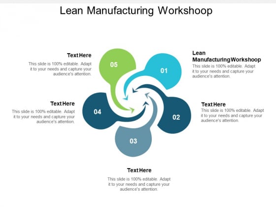 Lean Manufacturing Workshoop Ppt PowerPoint Presentation Professional Sample Cpb
