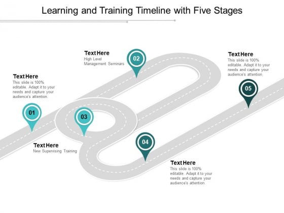 Learning And Training Timeline With Five Stages Ppt PowerPoint Presentation Ideas Background Images Learning And Training Timeline With Five Stages Ppt PowerPoint Presentation Ideas Background Images