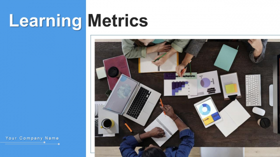 Learning Metrics Maturity Awareness Ppt PowerPoint Presentation Complete Deck With Slides Learning Metrics Maturity Awareness Ppt PowerPoint Presentation Complete Deck With Slides