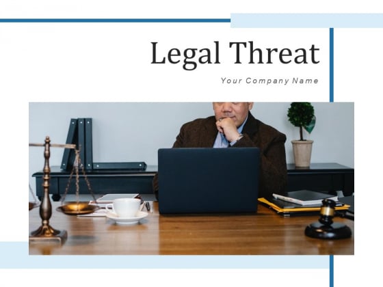Legal Threat Operations Growth Ppt PowerPoint Presentation Complete Deck Legal Threat Operations Growth Ppt PowerPoint Presentation Complete Deck