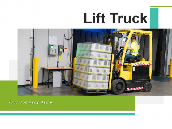 Lift Truck Person Operating Ppt PowerPoint Presentation Complete Deck