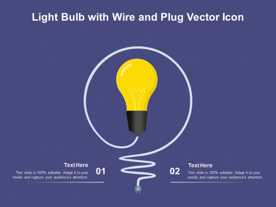 Light Bulb With Wire And Plug Vector Icon Ppt PowerPoint Presentation Portfolio Design Templates