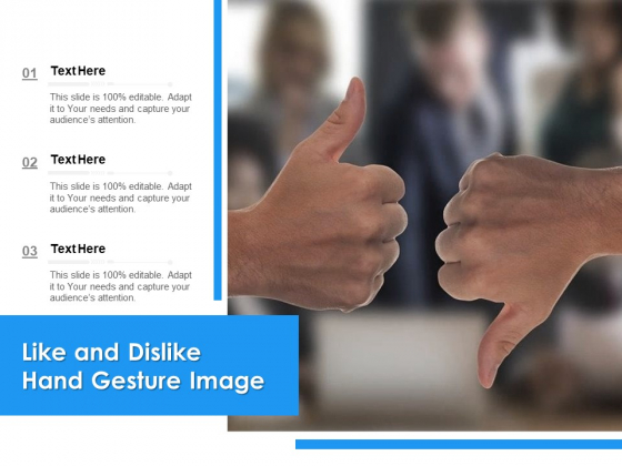 Like And Dislike Hand Gesture Image Ppt PowerPoint Presentation Pictures Show PDF