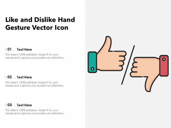 Like And Dislike Hand Gesture Vector Icon Ppt PowerPoint Presentation Infographics Slideshow PDF Like And Dislike Hand Gesture Vector Icon Ppt PowerPoint Presentation Infographics Slideshow PDF