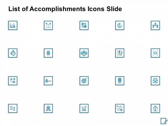 List Of Accomplishments Icons Slide Ppt PowerPoint Presentation Pictures Outfit