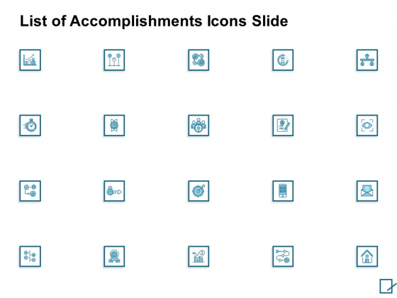List Of Accomplishments Icons Slide Ppt PowerPoint Presentation Pictures Outfit List Of Accomplishments Icons Slide Ppt PowerPoint Presentation Pictures Outfit