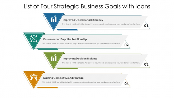 List Of Four Strategic Business Goals With Icons Ppt Professional Template PDF