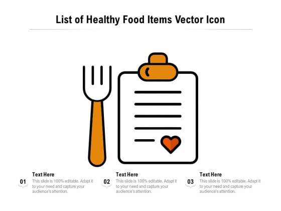 List Of Healthy Food Items Vector Icon Ppt PowerPoint Presentation Gallery Graphic Images PDF List Of Healthy Food Items Vector Icon Ppt PowerPoint Presentation Gallery Graphic Images PDF
