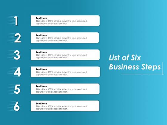 List Of Six Business Steps Ppt PowerPoint Presentation Show Smartart List Of Six Business Steps Ppt PowerPoint Presentation Show Smartart
