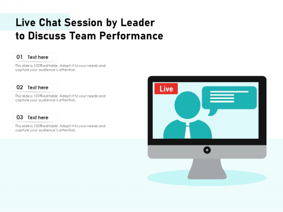 Live Chat Session By Leader To Discuss Team Performance Ppt PowerPoint Presentation Model Example Topics PDF Live Chat Session By Leader To Discuss Team Performance Ppt PowerPoint Presentation Model Example Topics PDF