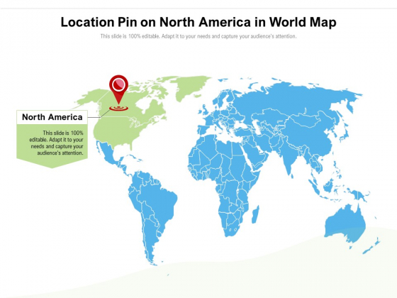 Location Pin On North America In World Map Ppt PowerPoint Presentation Gallery Format PDF