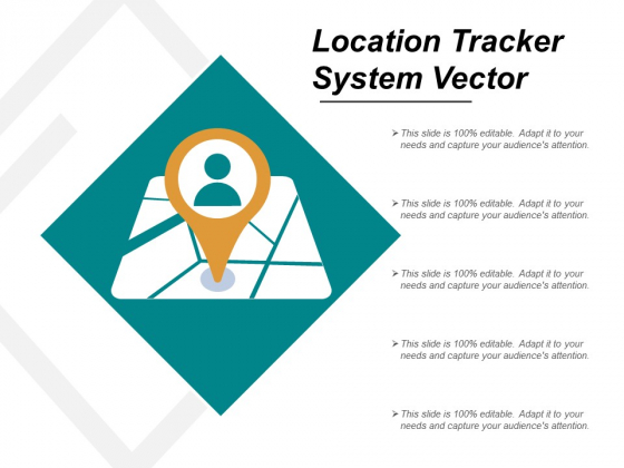 Location Tracker System Vector Ppt PowerPoint Presentation Gallery Maker Location Tracker System Vector Ppt PowerPoint Presentation Gallery Maker