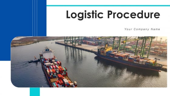 Logistic Procedure Material Flow Ppt PowerPoint Presentation Complete Deck With Slides Logistic Procedure Material Flow Ppt PowerPoint Presentation Complete Deck With Slides