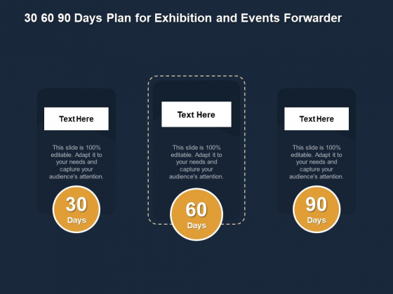 Logistics Events 30 60 90 Days Plan For Exhibition And Events Forwarder Ppt Inspiration Layout PDF