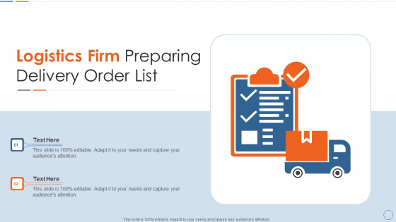 Logistics Firm Preparing Delivery Order List Inspiration PDF