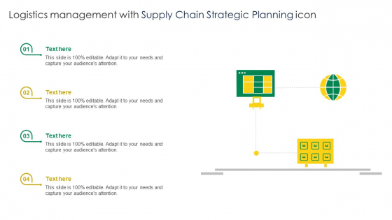 Logistics Management With Supply Chain Strategic Planning Icon Designs PDF