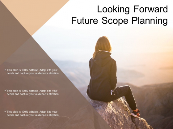 Looking Forward Future Scope Planning Ppt Powerpoint Presentation Portfolio Format Looking Forward Future Scope Planning Ppt Powerpoint Presentation Portfolio Format