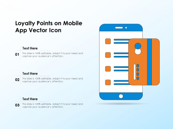 Loyalty Points On Mobile App Vector Icon Ppt PowerPoint Presentation File Vector PDF Loyalty Points On Mobile App Vector Icon Ppt PowerPoint Presentation File Vector PDF