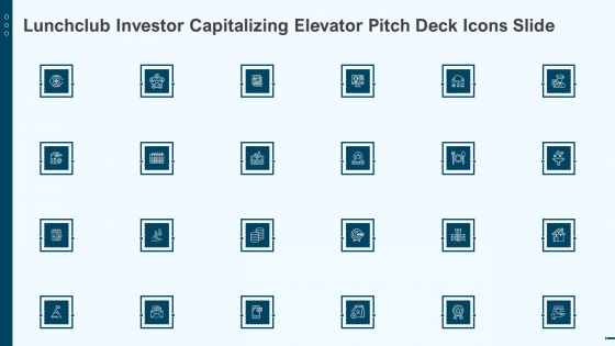 Lunchclub Investor Capitalizing Elevator Pitch Deck Icons Slide Guidelines Pdf Lunchclub Investor Capitalizing Elevator Pitch Deck Icons Slide Guidelines Pdf