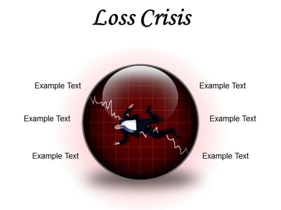 Loss Crisis Business PowerPoint Presentation Slides C Loss Crisis Business PowerPoint Presentation Slides C
