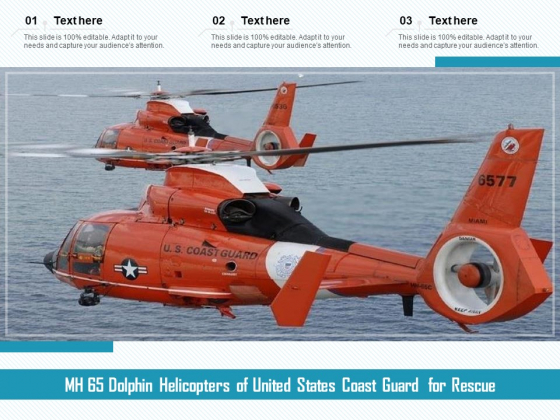 MH 65 Dolphin Helicopters Of United States Coast Guard For Rescue Ppt PowerPoint Presentation Styles Clipart PDF