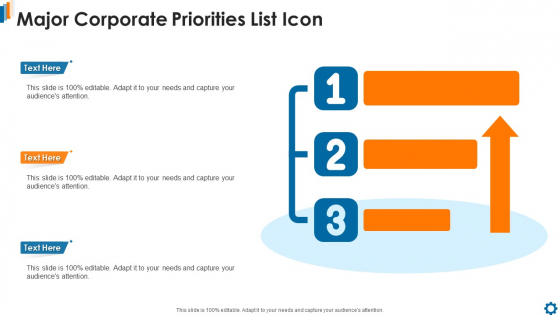 Major Corporate Priorities List Icon Ideas PDF