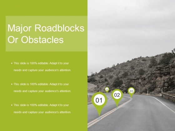 Major Roadblocks Or Obstacles Template 2 Ppt PowerPoint Presentation Portfolio Format Ideas Major Roadblocks Or Obstacles Template 2 Ppt PowerPoint Presentation Portfolio Format Ideas