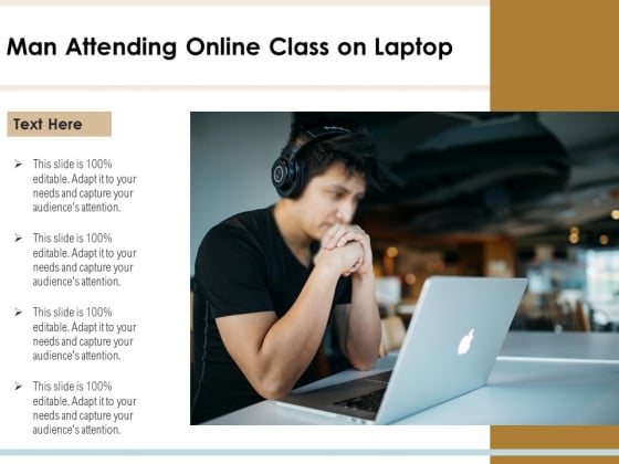 Man Attending Online Class On Laptop Ppt PowerPoint Presentation File Summary PDF